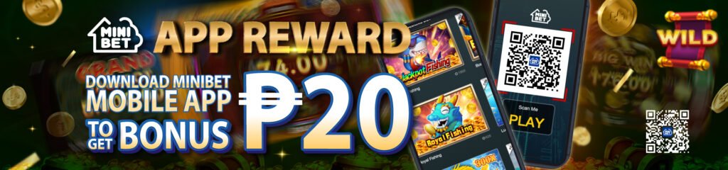 MINIBET APP DOWNLOAD BONUS